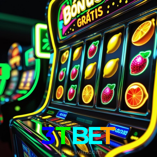 3TBET:Entre no cassino e comece a ganhar agora mesmo!
